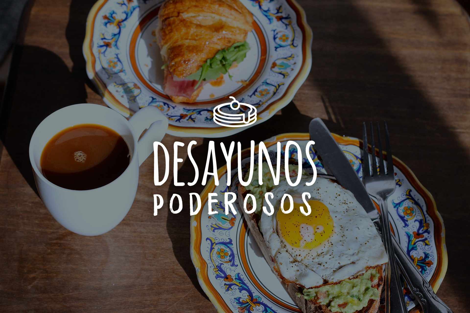 Desayunos poderosos