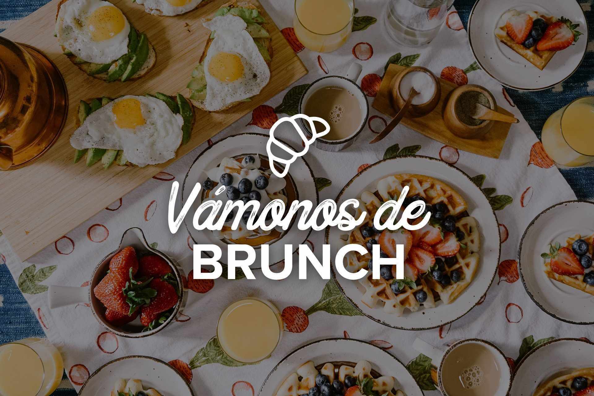 Vámonos de Brunch